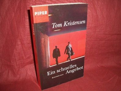 Ein schnelles Angebot : Kriminalroman, Tom Kristensen