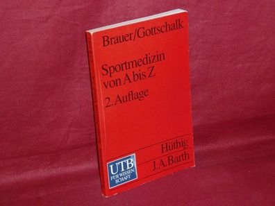 Sportmedizin von A bis Z, Bernd M. [Hrsg.] Brauer