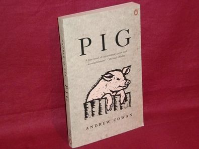 Pig, Andrew Cowan