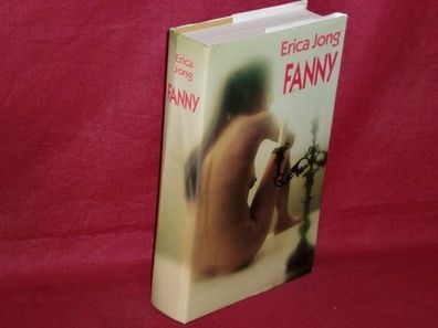 Fanny : die wahre Geschichte der Abenteuer der Fanny Hackabout-Jones Roman ...