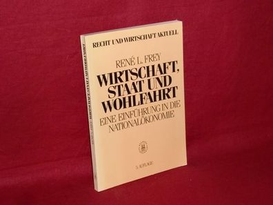 Recht und Wirtschaft aktuell Wirtschaft, Staat und Wohlfahrt : e. Einf. in ...