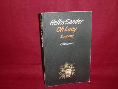 Oh Lucy, Helke Sander