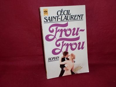 Frou- Frou., Cecil Saint-Laurent