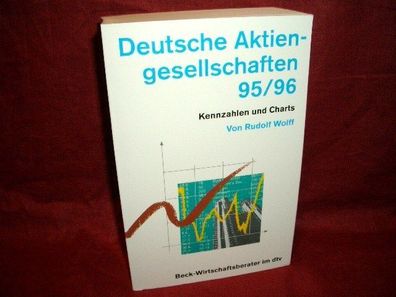 Deutsche Aktiengesellschaften 97/98. Kennzahlen und Charts., Rudolf Wolff