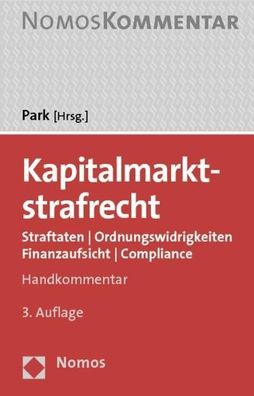 Kapitalmarktstrafrecht: Straftaten | Ordnungswidrigkeiten | Finanzaufsicht ...