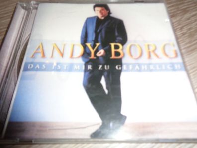 CD-Andy Borg-Das ist mir zu gefährlich