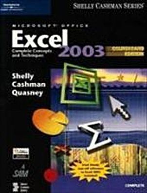 Microsoft Office Excel 2003: Complete Concepts and Techniques, Coursecard E ...