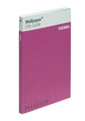 Vienna 2013 (Wallpaper\* City Guides),