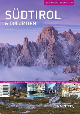 Travelmag S?dtirol & Dolomiten: Das Reisemagazin,