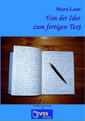 eBook: Von der Idee zum fertigen Text - ein Schreibratgeber