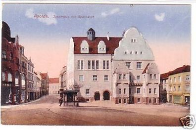 23120 Ak Apolda Stadthaus mit Sparkasse um 1920