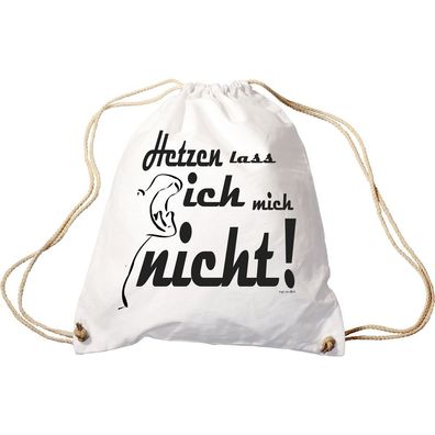 Trend-Bag mit Aufdruck - Hetzen lass ich... - 65010 - Turnbeutel Sporttasche Rucksack