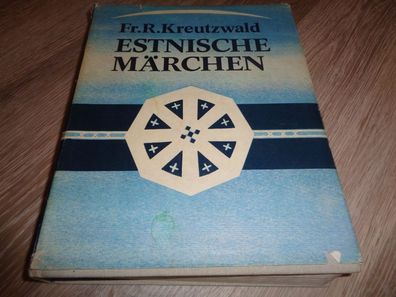 Fr.R. Kreutzwald-Estnische Märchen-Tallinn Verlag Perioodika 1981