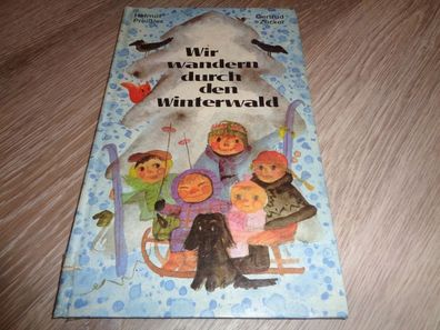 Bilderbuch DDR-Wir wandern durch den Winterwald-Gertrud Zucker, Helmut Preißler