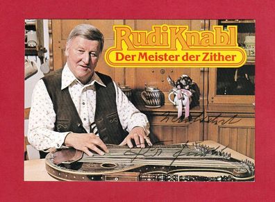 Rudi Knabl ( Meister der Zitter - verstorben) - persönlich signiert