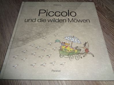 Piccolo und die wilden Möwen - Text Elzbieta - Parabel Verlag 1990