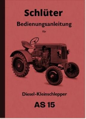 Bedienungsanleitung Schlüter AS15 Diesel Kleinschlepper