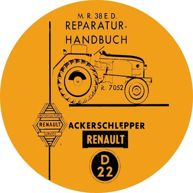 Werkstatthandbuch M.R.38 ED Renault Ackerschlepper TYP R.7052