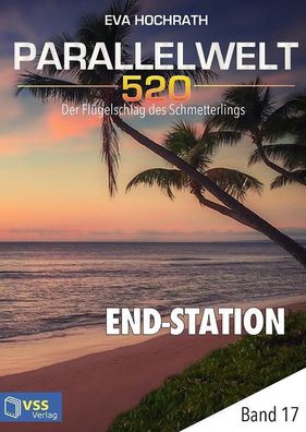 Ebook - Parallelwelt 520 Band 17: End-Station von Eva Hochrath