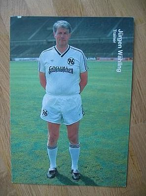 Hannover 96 - Jürgen Wähling - Autogrammkarte!