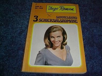 Inge Roman-Sammelband-3 Schicksalsromane