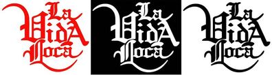 3x La Vida Loca JDM OEM DUB Decal Tuning Hardcore La Familia Mi Loca 001 XX