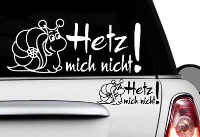 1x Hetz mich nicht! Adhesive Car Cry Snail Stickers Tortoise y