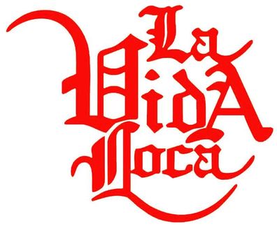 1x La Vida Loca JDM OEM DUB Decal Tuning Hardcore La Familia Mi Loca X1 XX