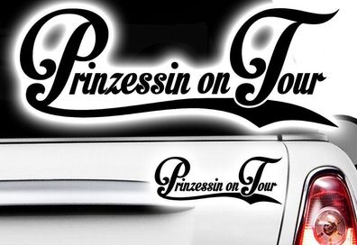 Prinzessin on Tour Princess Aufkleber Auto Sticker Shocker Tuning dapper illest