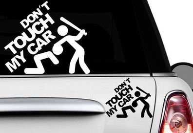 2x DONT TOUCH MY CAR Aufkleber VAG Sticker bombed DUB OEM JDM Tuning style xxx