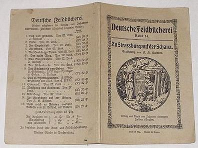 Deutsche Feldbücherei - Zu Strassburg auf der Schanz.