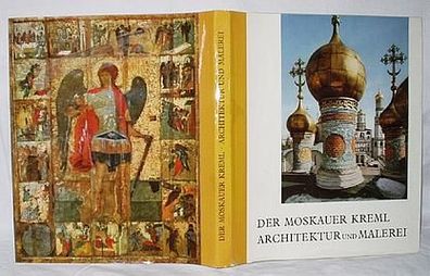Der Moskauer Kreml Architektur und Malerei