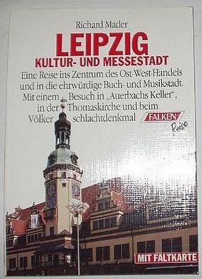 Leipzig Kultur und Messestadt