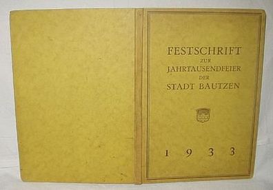 Festschrift zur Jahrtausendfeier der Stadt Bautzen 1933