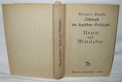 Lehrbuch der deutschen Geschichte Urzeit und Mittelalter