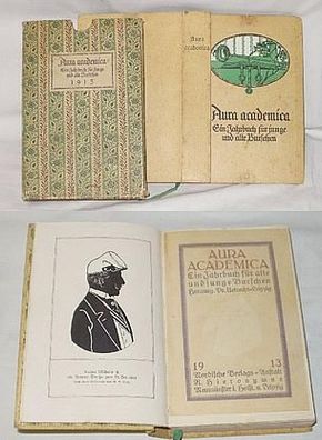 Aura Academica - Ein Jahrbuch für junge und alte Burschen 1913