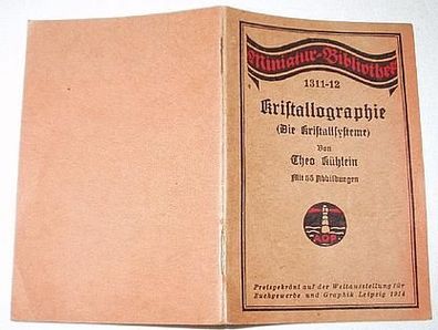 Kristallographie Die Kritallsysteme 1311-12 Miniatur-Bibliothek