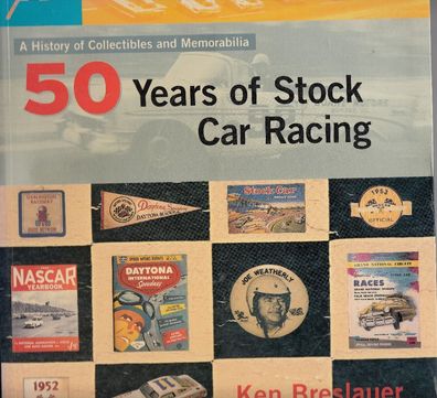 50 Years of Stock Car Racing - A History of Collectibles and Memorabilia