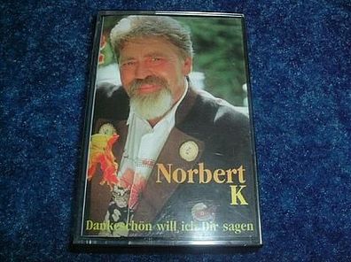 Musikkassette-Norbert K-Dankschön will, ich Dir sagen