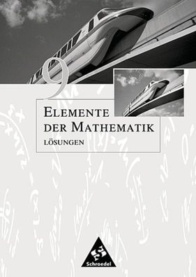 Elemente der Mathematik SI - Allgemeine Ausgabe 2001: L?sungen 9,