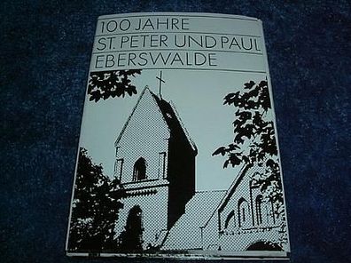 Sammlung/ Lot-100 Jahre St. Peter und Paul Eberswalde