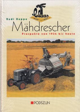 Claas Mähdrescher - Prospekte von 1934 bis heute