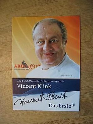 ARD Buffet Starkoch Vincent Klink - handsigniertes Autogramm!!!