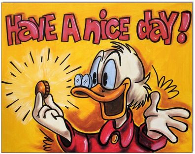 Klausewitz: Original Acryl auf Leinwand: Dagobert Duck Have a nice day! / 40x50 cm