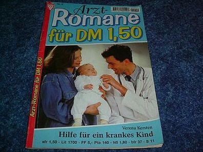 Arzt-Roman/ Hilfe für ein krankes Kind