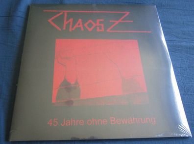 Chaos Z - 45 Jahre Ohne Bewährung DoLP Major Label
