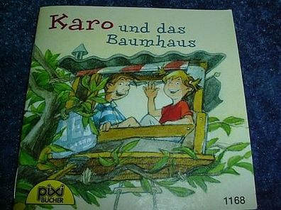 Karo und das Baumhaus-pixi Bücher 1168