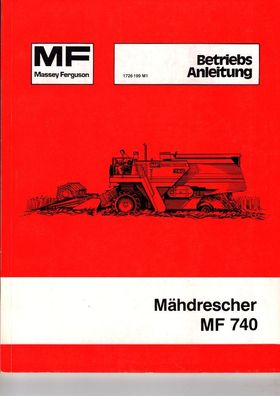 Originale Betriebsanleitung Massey Ferguson Mähdrescher MF 740