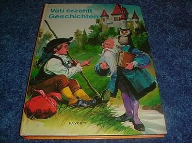 Vati erzählt Geschichten-Favorit Verlag