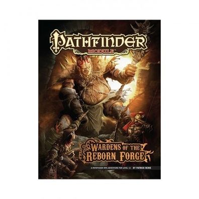 Pathfinder - Wardens of the Reborn Forge